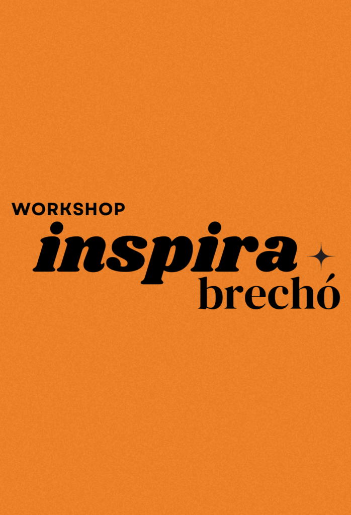 WORKSHOP INSPIRA BRECHÓ